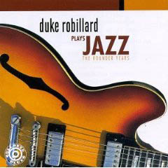 Duke Robillard Plays Jazz